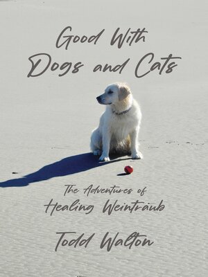 cover image of Good With Dogs and Cats